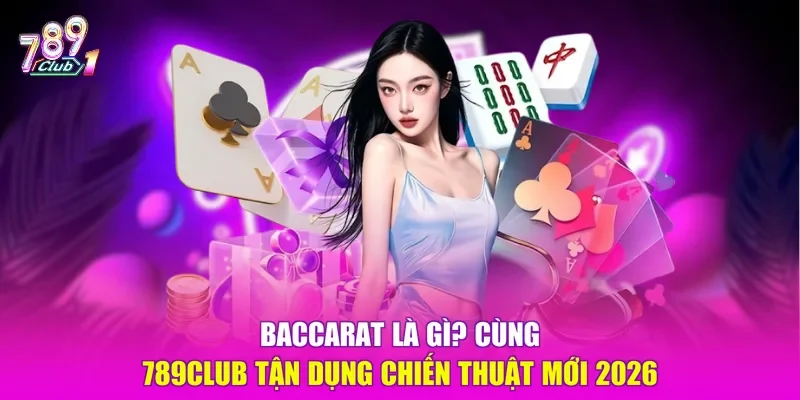 Baccarat là gì