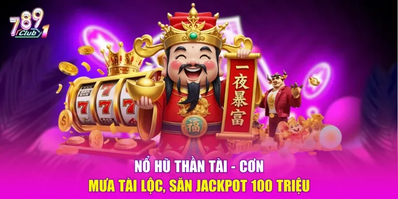 Nổ hũ Thần Tài